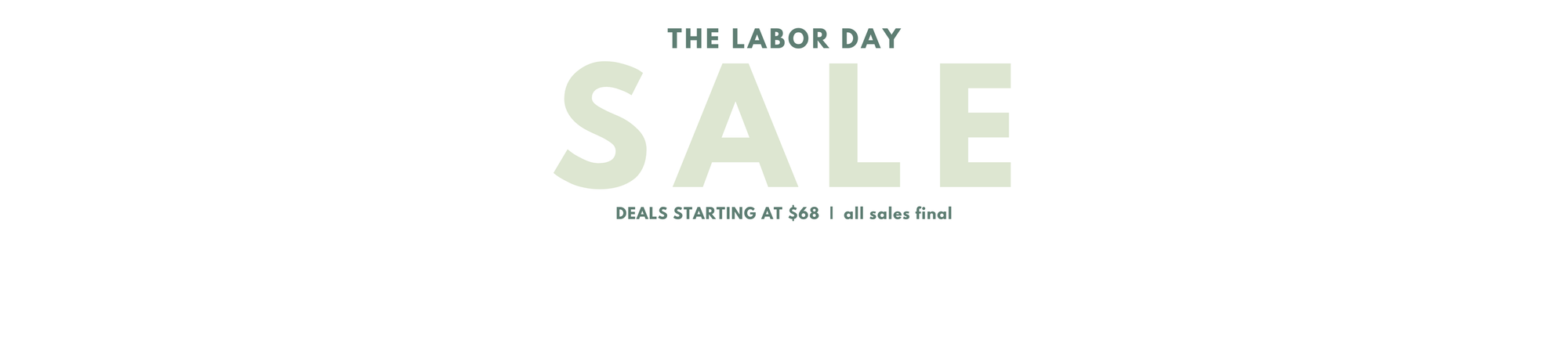 the Labor Day SALE.